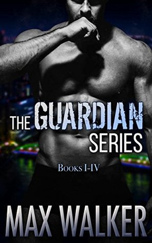The Guardian Series: The Complete Set (Kindle Edition)