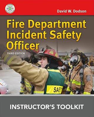 Fire Department Incident Safety Officer Instructor's ToolKit CD: .