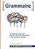 Grammaire-Le Robert & Nathan