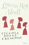 Piccole donne crescono by Louisa May Alcott