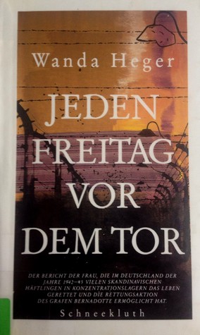 Jeden Freitag vor dem Tor