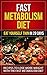 Fast Metabolism Diet: Eat Y...