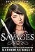 Savages (Chronicles of Wars...
