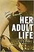 Her Adult Life by Jenn Scott