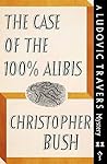 The Case of the 100% Alibis (Ludovic Travers, #11)