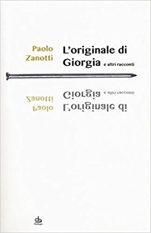 L'originale di Giorgia e altri racconti (Paperback)