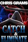 Catch & Eliminate