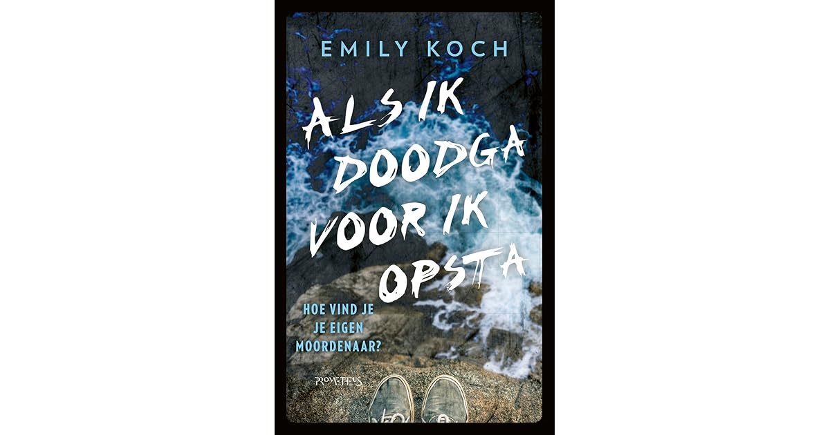 Als ik doodga voor ik opsta by Emily Koch