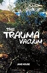 The Trauma Vacuum