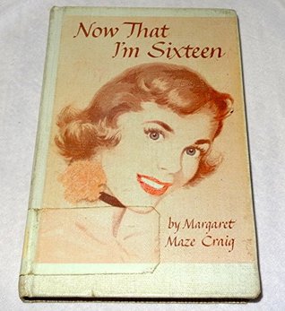 Now That I'm Sixteen (Hardcover)