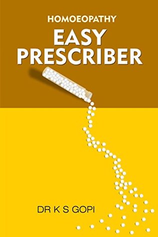 Homoeopathy -Easy Prescriber Board book – 2017 by Dr K S Gopi (Author)