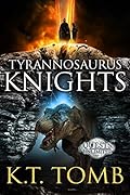 Tyrannosaurus Knights