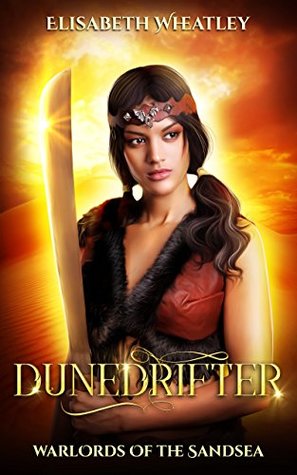 Dunedrifter (Warlords of the Sandsea #2)
