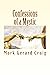 Confessions of a Mystic: Th...