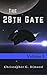 The 28th Gate: Volume 1