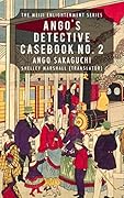 Ango's Detective Casebook No. 2: The Meiji Enlightenment Series