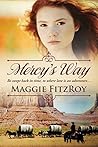 Mercy's Way by Maggie FitzRoy