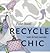 Recycle chic : voor de luie naaister
