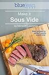 Make it Sous Vide...