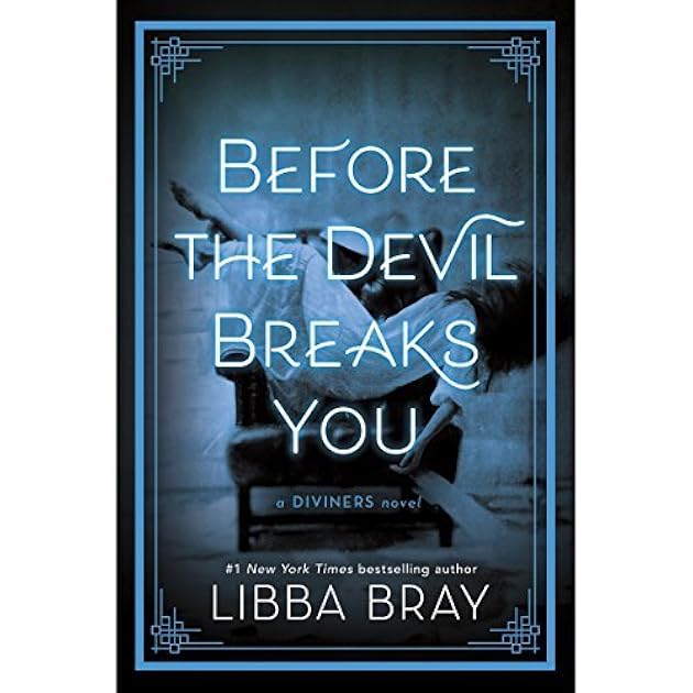 Before the Devil Breaks You (The Diviners, #3)