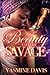 The Beauty and the Savage: ...