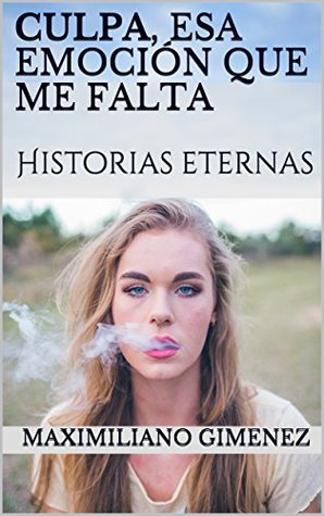 Culpa, esa emoción que me falta