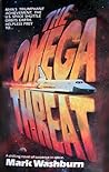 The omega threat by Mark Washburn