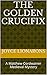 The Golden Crucifix (A Matt...