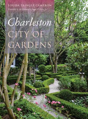 Charleston: City of Gardens (Hardcover)