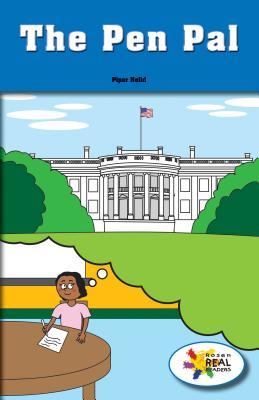 The Pen Pal (Rosen Real Readers: Social Studies Nonfiction / Fiction: Family, Community, and the World)