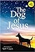The Dog of Jesus: The dog that changed the world