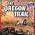 The Oregon Trail (Pioneer Spirit: the Westward Expansion)