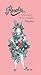 Rosalie et le langage des plantes by Fanny Ducassé