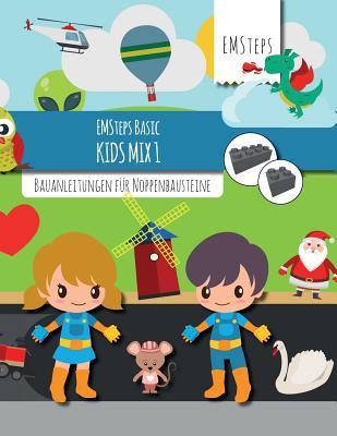 EMSteps Basic Kids Mix 1: Bauanleitungen für Noppenbausteine (German Edition)