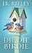 Die, Die Birdie (A Bird Lover's Mystery)