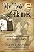 My Two Elaines: Learning, C...