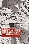 The Legacy of Second-Wave Feminism in American Politics