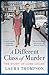 A Different Class of Murder: The Story of Lord Lucan
