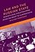 Law and the Russian State: Russia’s Legal Evolution from Peter the Great to Vladimir Putin (The Bloomsbury History of Modern Russia Series)