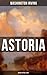 Astoria by Washington Irving