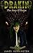 The Story of Raiya (Drakin,...