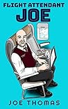 Flight Attendant Joe (Flight Attendant Joe series Book 2)