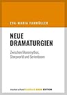 Neue Dramaturgien...