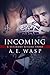 Incoming (Veterans Affairs, #1)