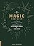 Magic Medicine: A Trip Thro...