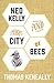 Ned Kelly and the City of Bees by Thomas Keneally