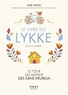 Le Livre du Lykke by Meik Wiking