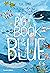 The Big Book of the Blue