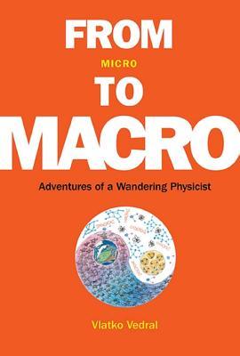 From Micro To Macro: Adventures Of A Wandering Physicist (General Physics Popular Readin)