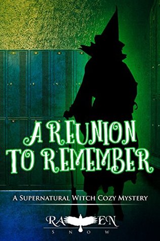 A Reunion to Remember (Lainswich Witches, #16)